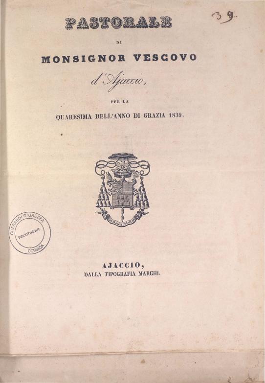 Pastorale di Monsignor Vescovo d'Ajaccio, per la Quaresima dell'anno di grazia 1839