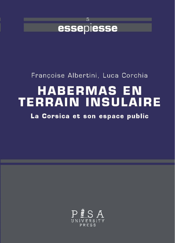 >Habermas en terrain insulaire : La Corsica et son espace public