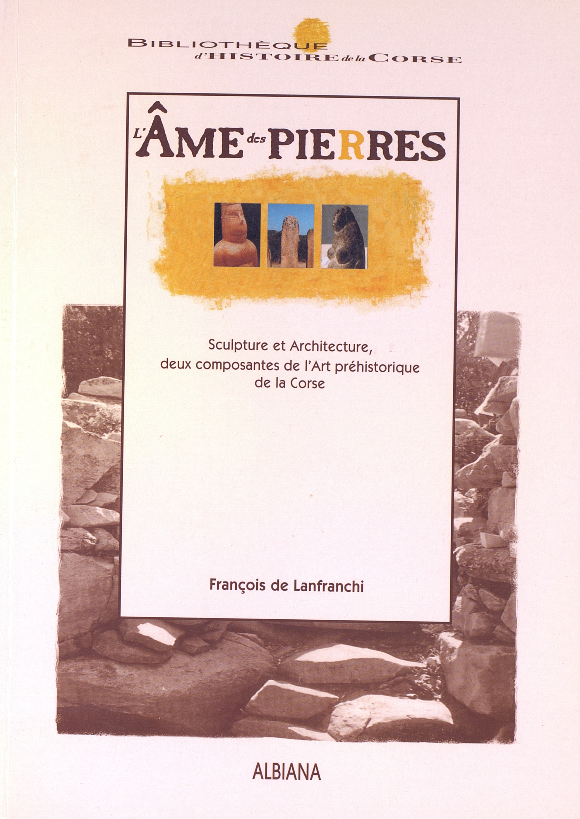 >L'âme des pierres