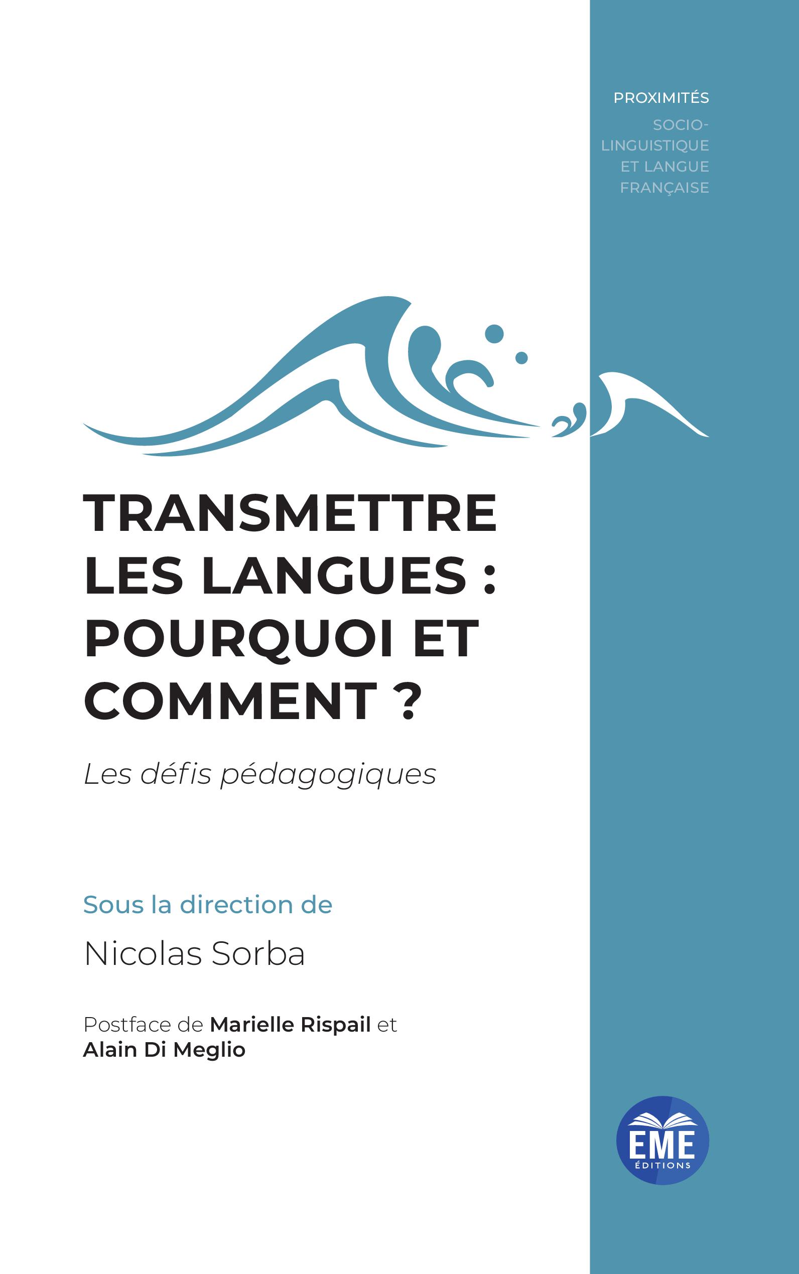 >Transmettre les langues: pourquoi et comment ?