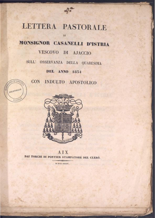 Lettera pastorale di Monsignor Casanelli d'Istria, vescovo di Ajaccio, sull'osservanza della quaresima del anno 1834 con indulto aposotolico (1834)