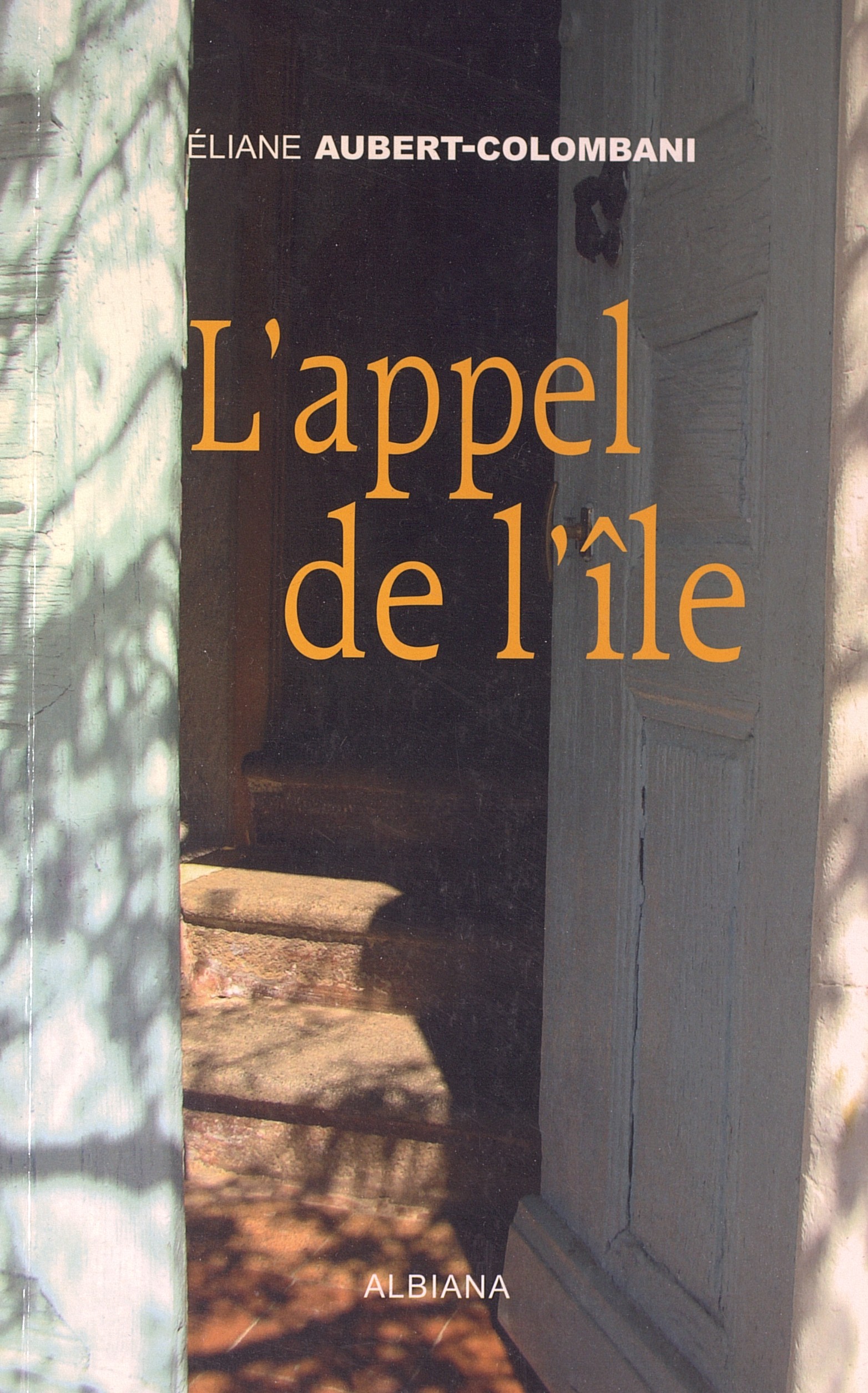 >L’appel de l’île