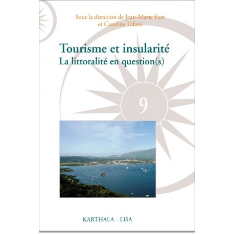 >Tourisme et insularité: la littoralité en question(s)