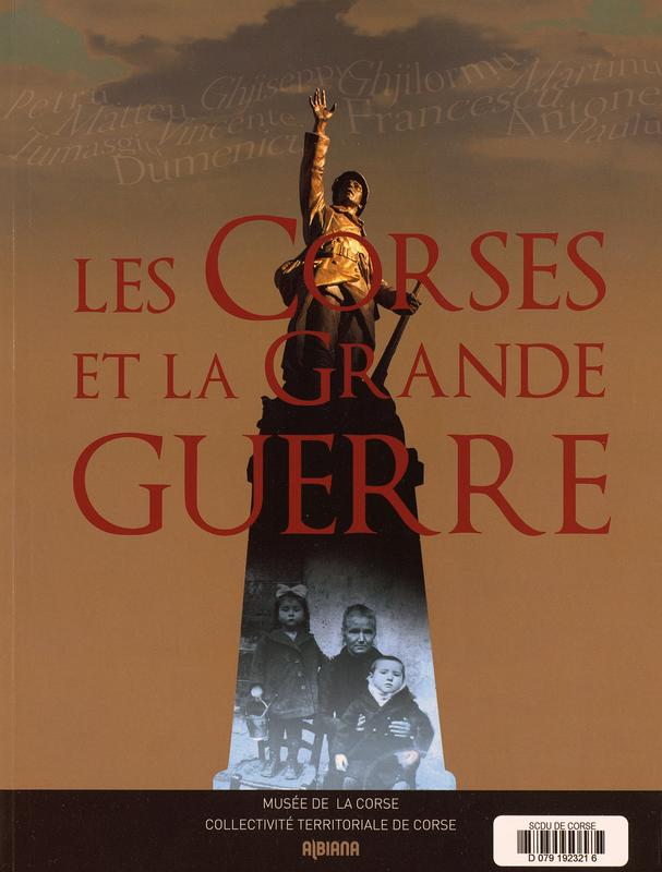 >Les Corses et la Grande Guerre