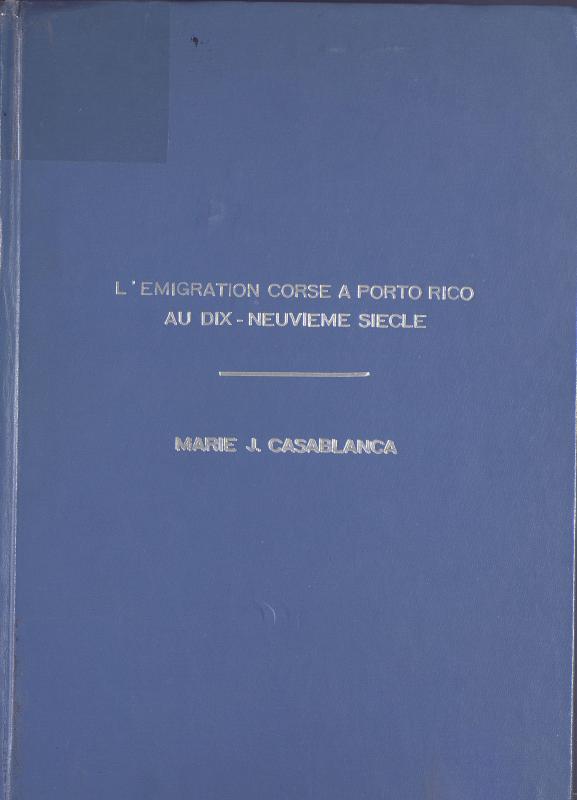 >L'émigration corse à Porto-Rico au dix-neuvième siècle
