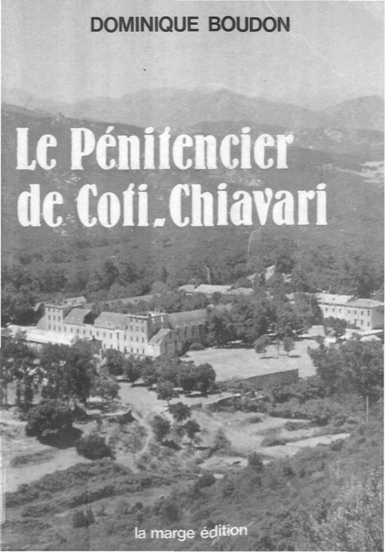 >Le pénitencier de Coti Chiavari