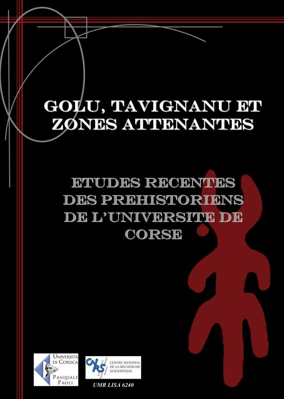>01. Golu, Tavignanu et zones attenantes - Etudes récentes des préhistoriens de l'Université de Corse