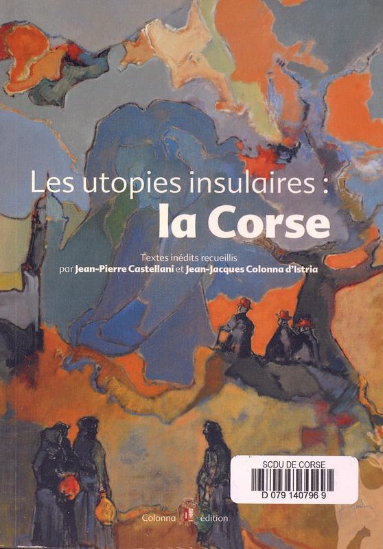 >Les utopies insulaires : la Corse
