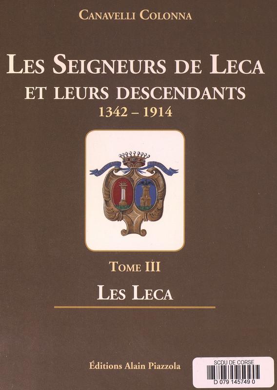>Les Seigneurs de Leca et leurs descendants Tome III