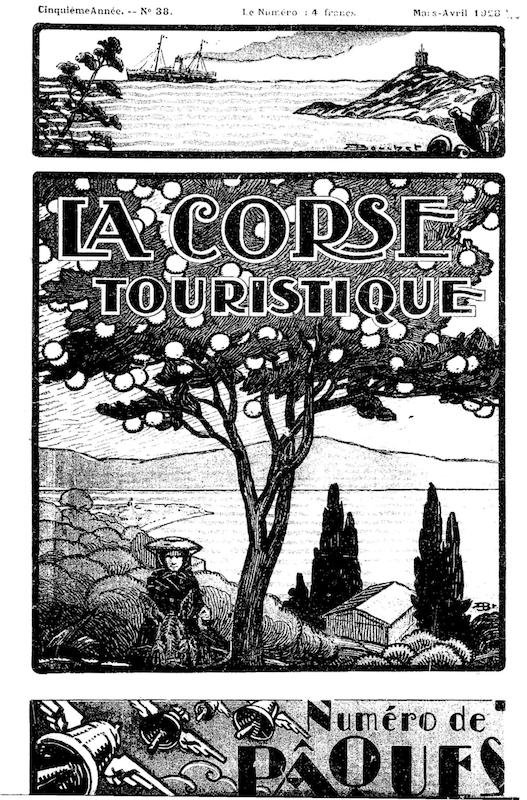 >La Corse touristique. Mars-avril 1928