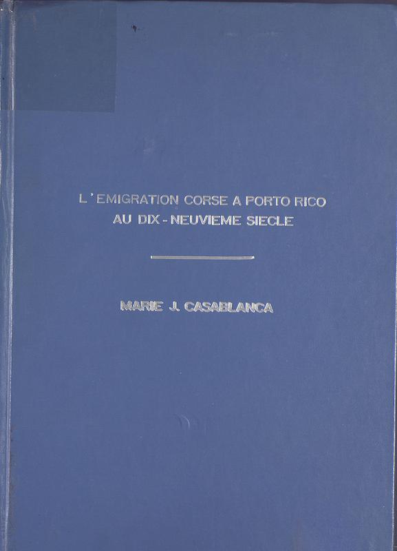 >L'émigration corse à Porto-Rico au dix-neuvième siècle