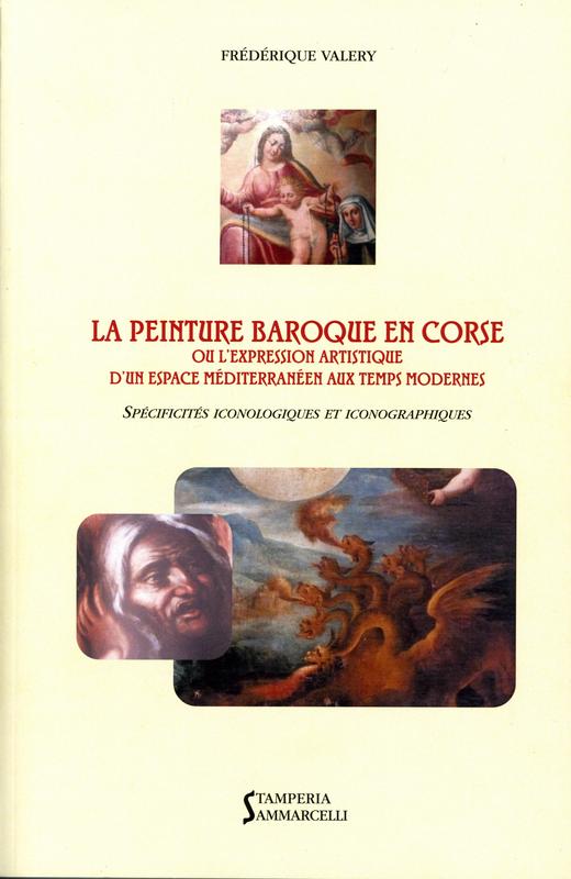 La peinture baroque en Corse ou l'expression artistique d'un espace méditerranéen aux temps modernes