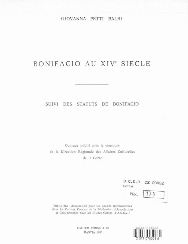 Cahiers Corsica N° 89 - Bonifacio au XIVème siècle, suivi des statuts de Bonifacio