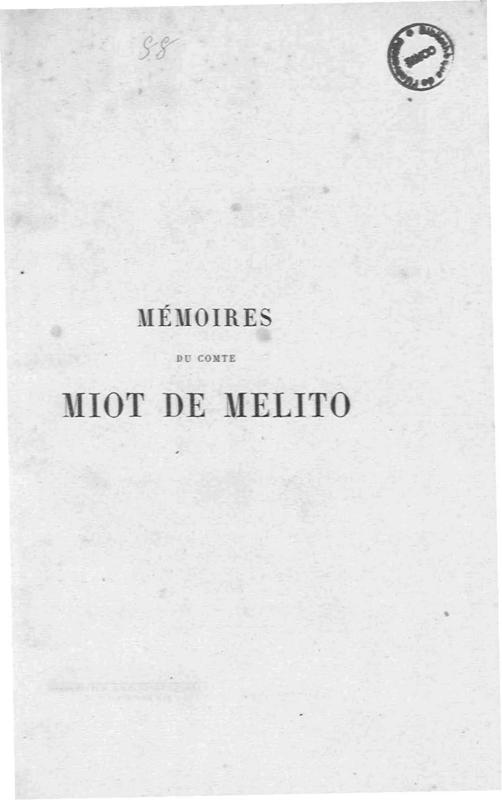 >Mémoires du comte Miot de Mélito. Tome 2