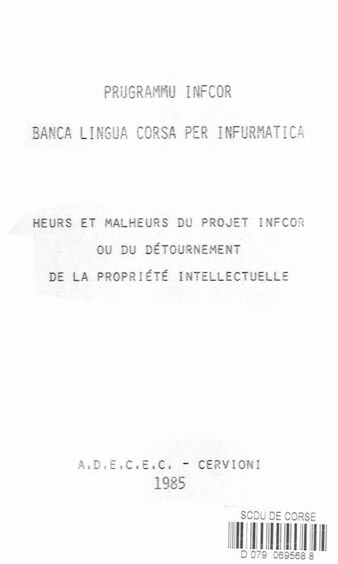 >Prugrammu infcor banca lingua corsa per infurmatica - Heurs et malheurs du projet infcor ou du détournement de la propriété intellectuelle