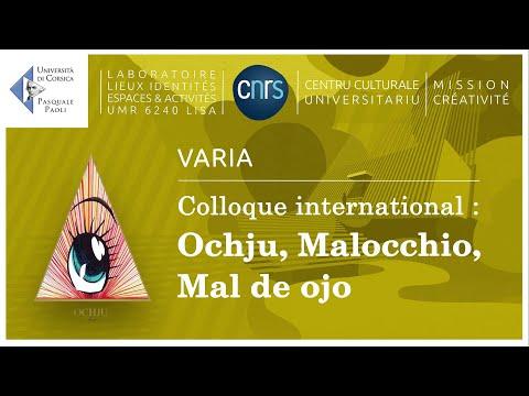 >Colloque international : Ochju, Malocchio, Mal de ojo - 7e partie