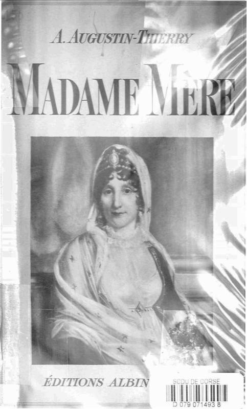 >Madame Mère