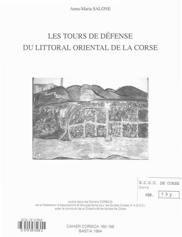 >Cahiers Corsica N° 165-166 - Les tours de défense du littoral oriental de la Corse