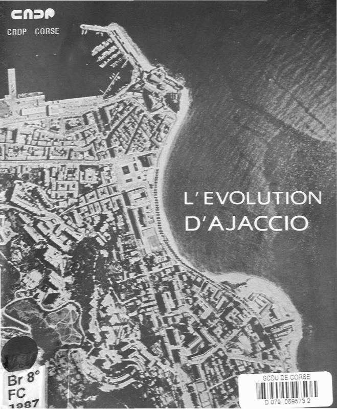 >L'évolution d'Ajaccio
