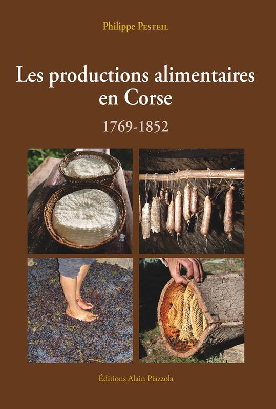 Les productions alimentaires en Corse (1769-1852)