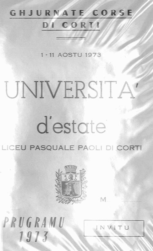 >Ghjurnate corse di Corti, 1-11 aostu 1973, Università d'estate Liceu Pasquale Paoli di Corti