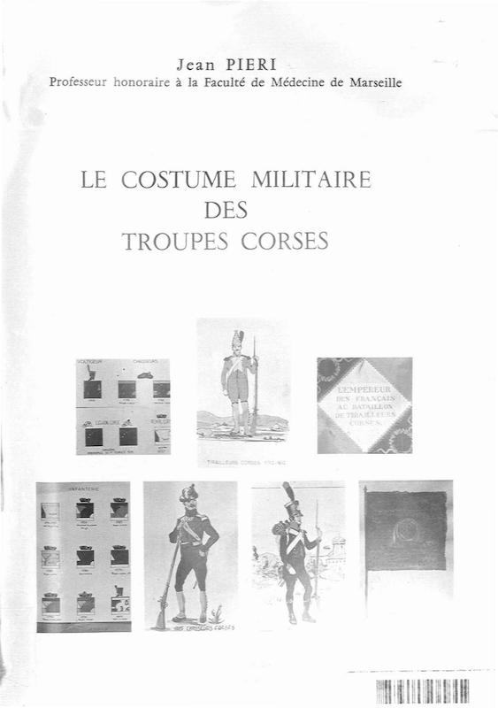 >Le costume militaire des troupes corses