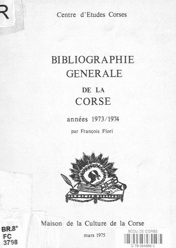 >Bibliographie générale de la Corse Années 1973-1974