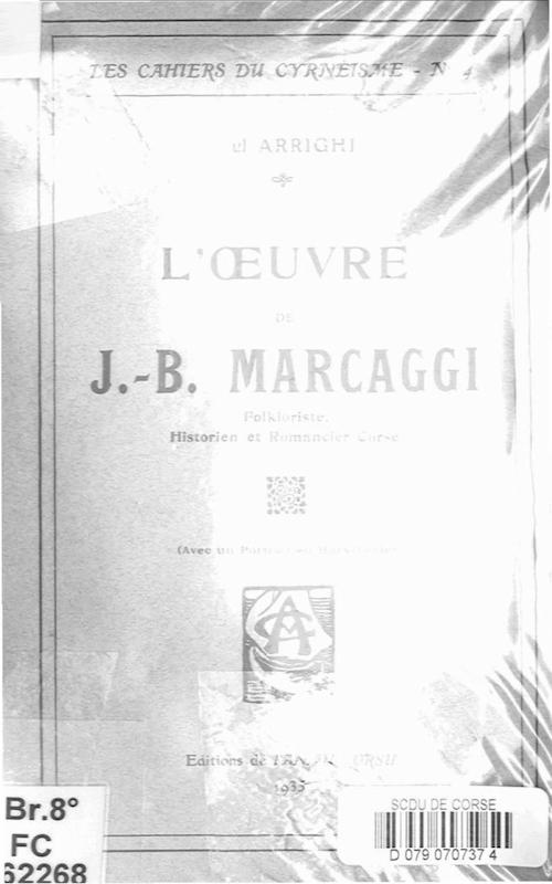 >L'oeuvre de Jean-Baptiste Marcaggi, folkloriste, historien et romancier corse
