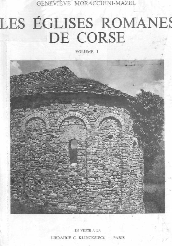 >Les Églises romanes de Corse. Volume 1