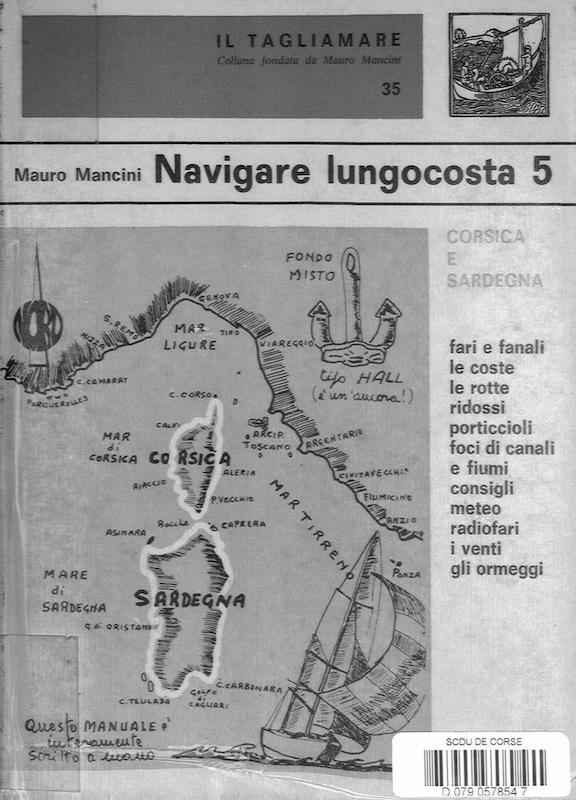 >Navigare lungocosta 5, Corsica e Sardegna