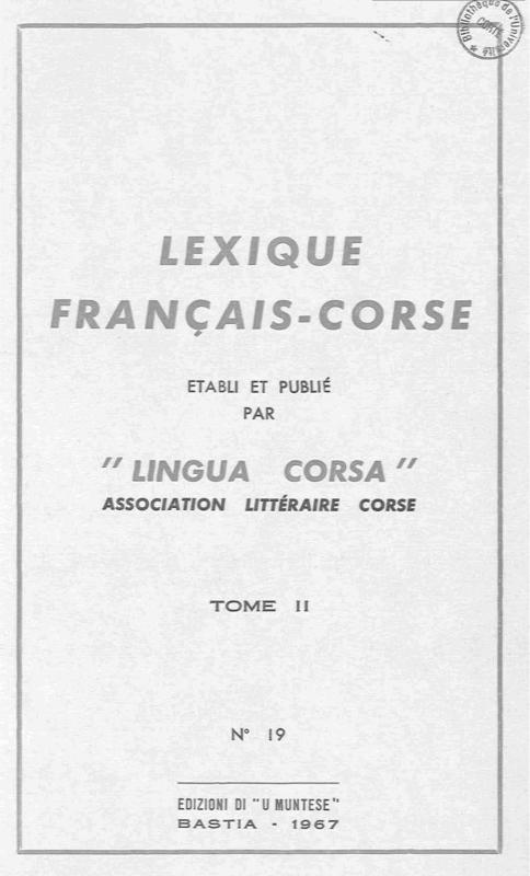 >Lexique français-corse. Tome 2 / Lingua Corsa