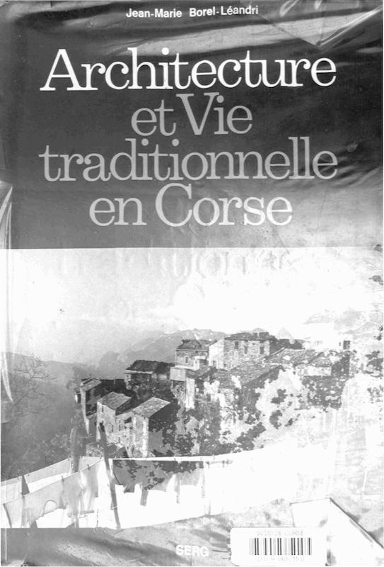 >Architecture et vie traditionnelle en Corse