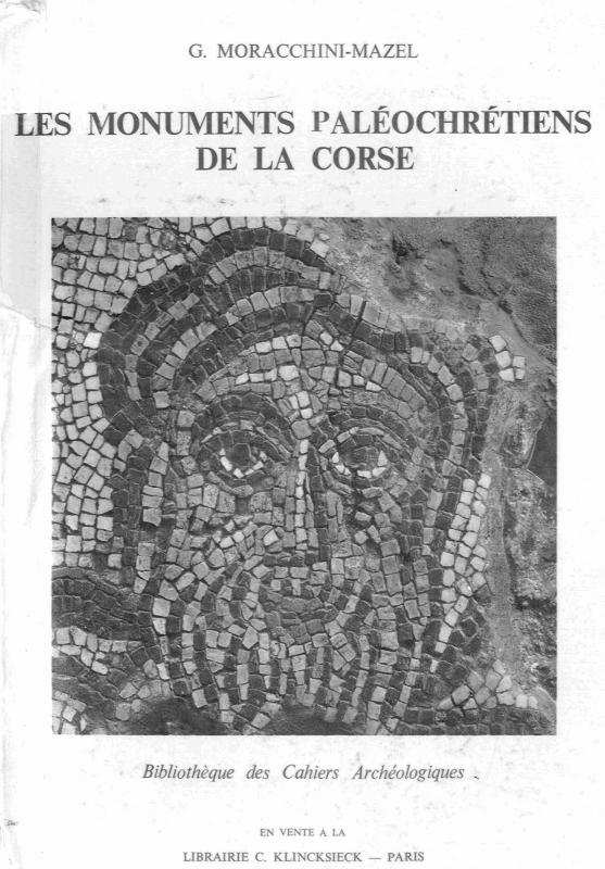 >Les Monuments paléochrétiens de la Corse