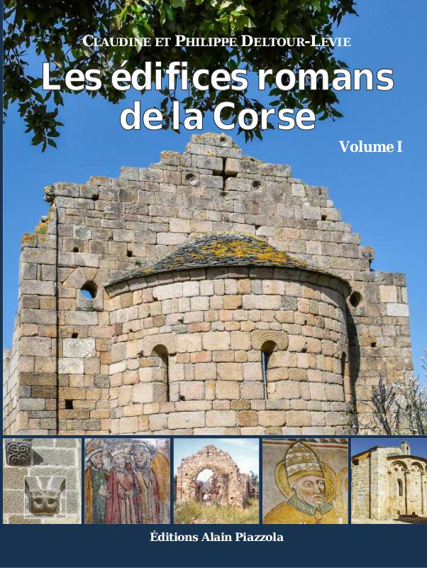 Les édifices romans de la Corse, volume 1