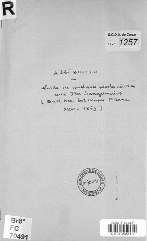 >Liste de quelques plantes récoltées aux îles Sanguinaires. Bulletin de la Société botanique de France, t. XXVI, 1879