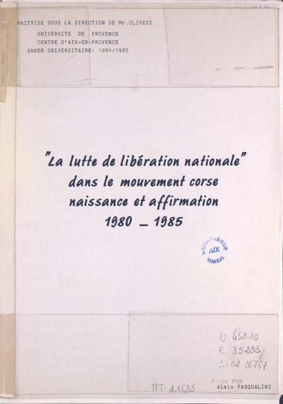 >La lutte de libération nationale dans le mouvement corse naissance et affirmation 1980-1985