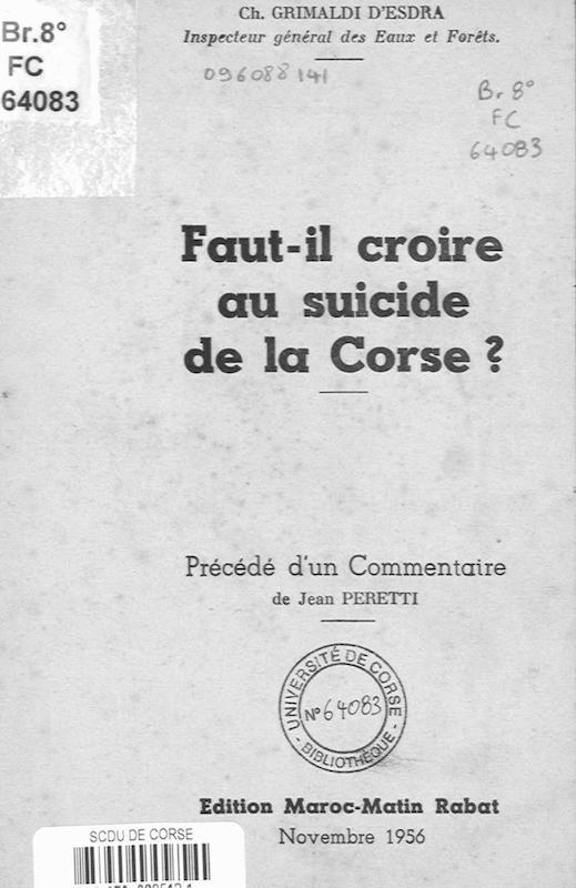>Faut-il croire au suicide collectif de la Corse?