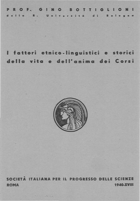 >I fattori etnico linguistici e storici della vita e dell’anima dei corsi