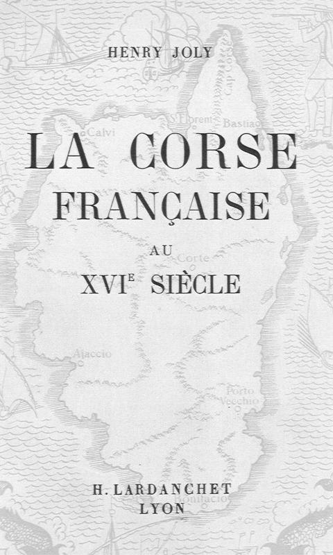 >La Corse française au XVIème siècle