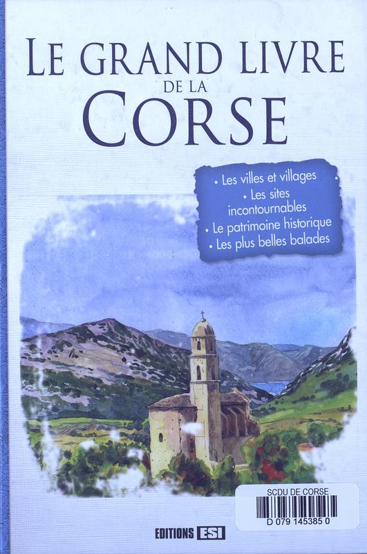 >Le grand livre de la Corse