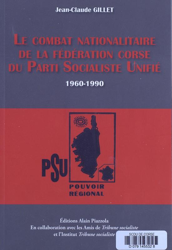 Le combat nationalitaire de la fédération corse du Parti Socialiste Unifié