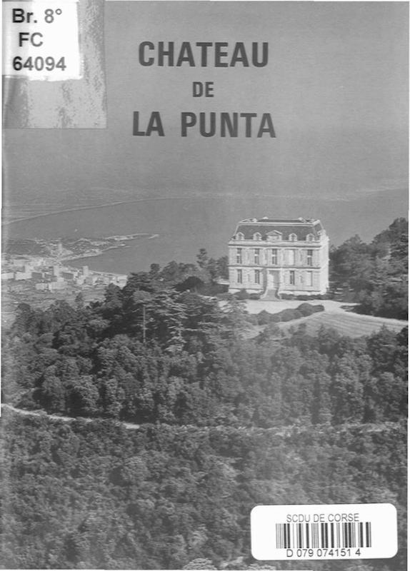Le château de la Punta, Alata, Ajaccio-Corse