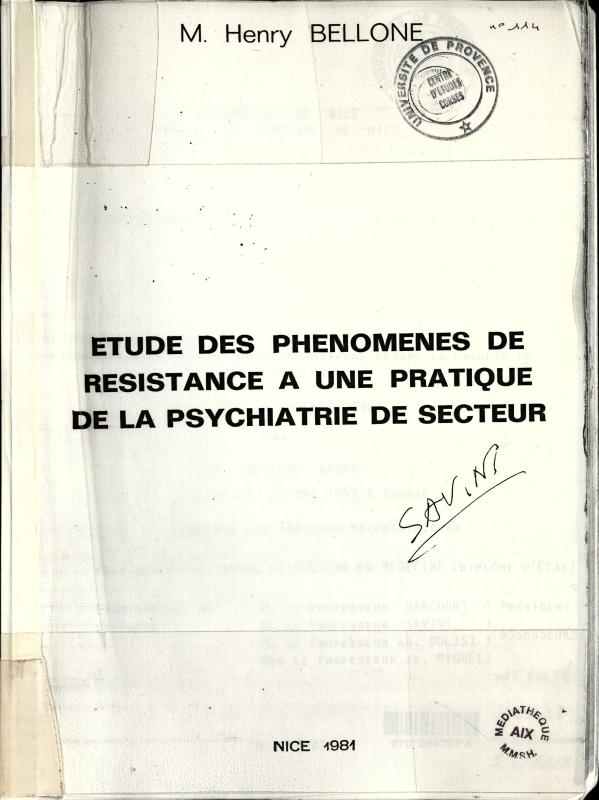 >Etude des phénomènes de résistance à une pratique de la psychiatrie de secteur