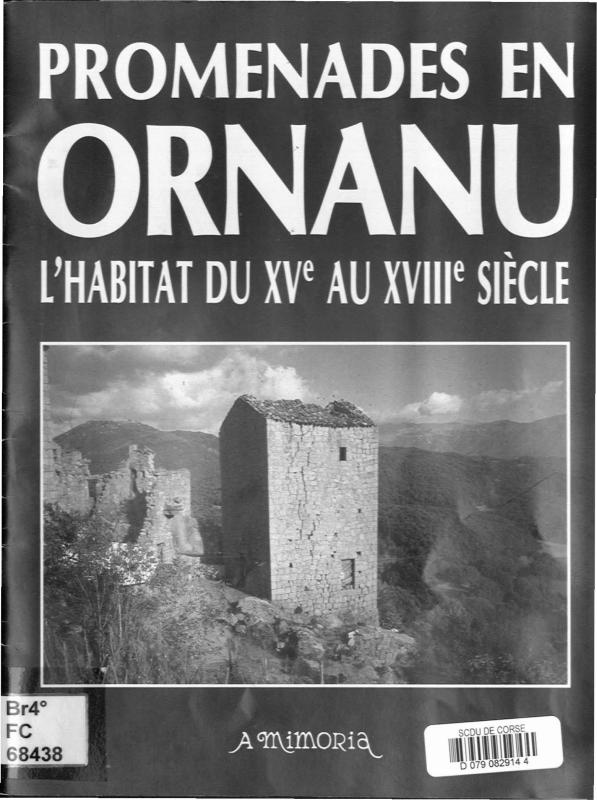 >Promenade En Ornanu l'Habitat Du XVIème Au XVIIIème Siecle