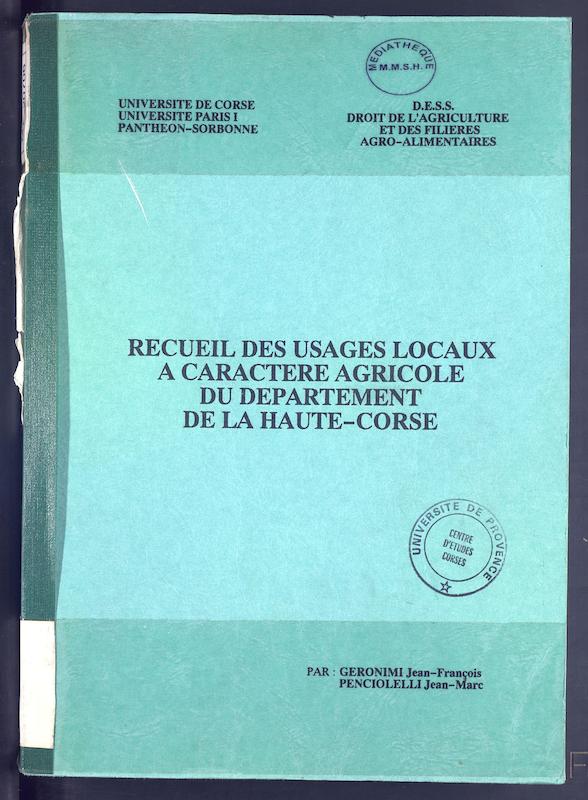 >Recueil des usages locaux à caractère agricole du département de la Haute-Corse