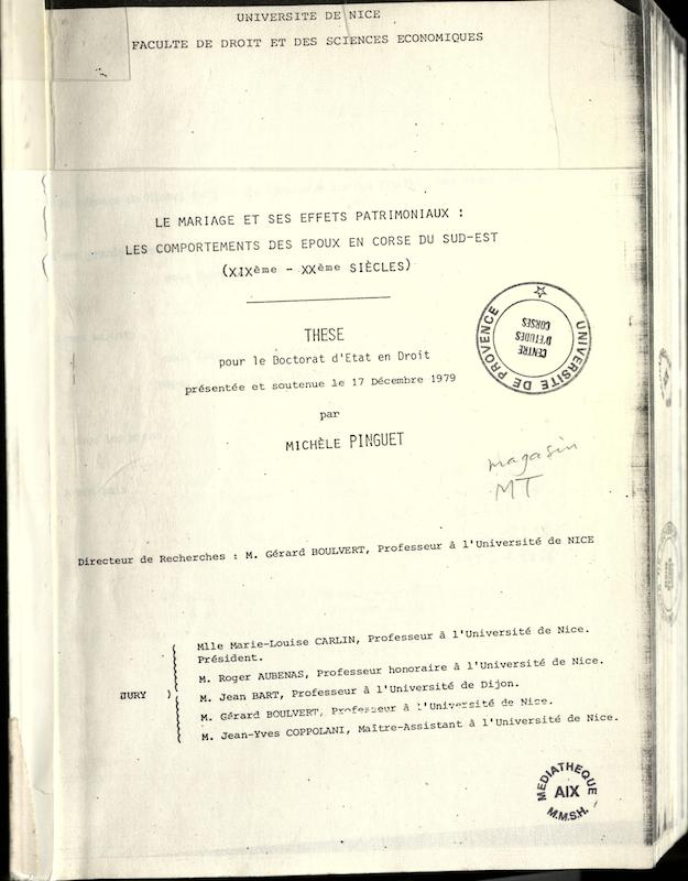 >Le mariage et ses effets patrimoniaux : les comportements des époux en Corse du sud-est (XIXème - XXème siècles)
