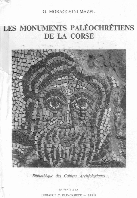 >Les Monuments paléochrétiens de la Corse