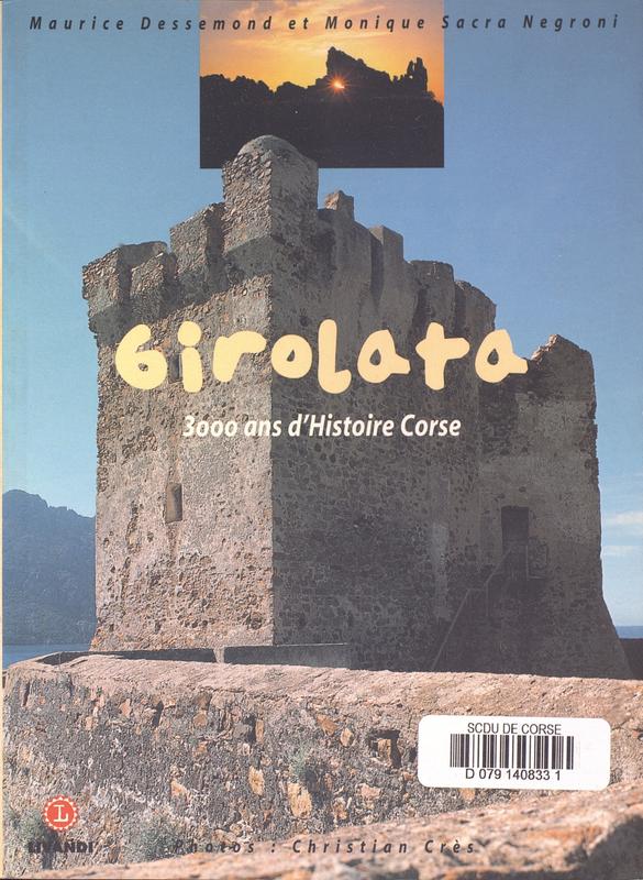 Girolata : 3 000 ans d'histoire corse