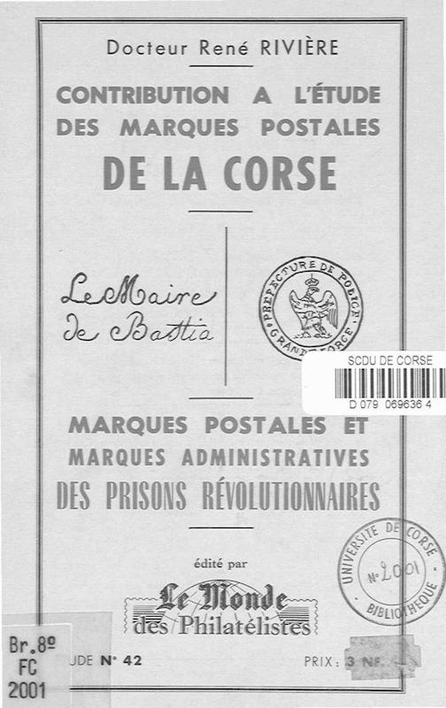 Contribution à l'étude des marques postales de la Corse, Marques postales et marques administratives des prisons révolutionnaires