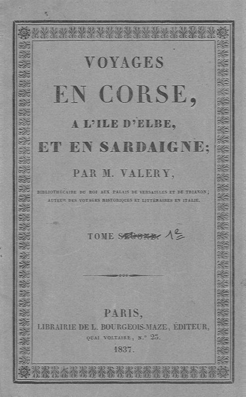 >Voyages en Corse, à l'île d’Elbe et en Sardaigne